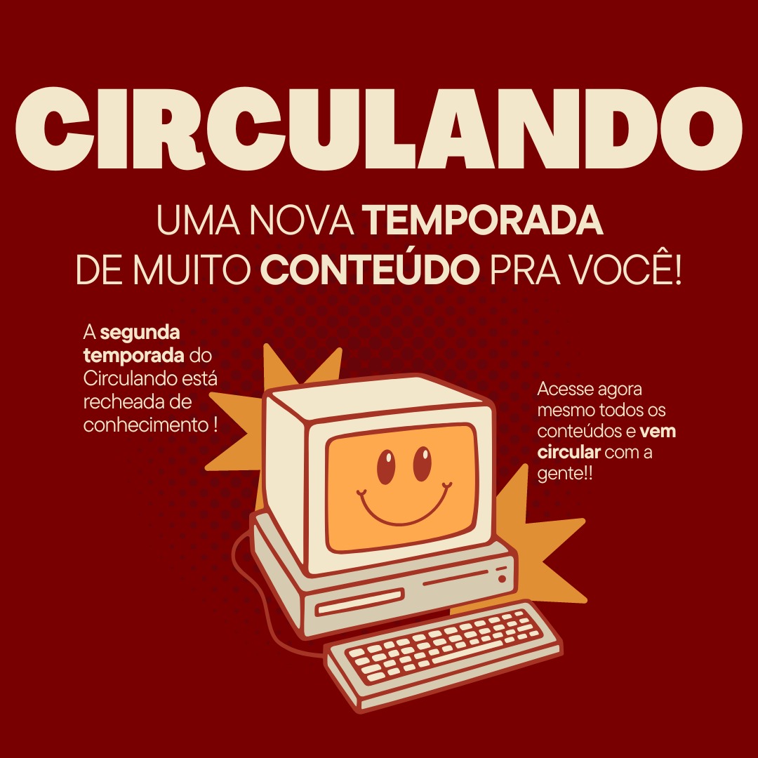 Segunda Temporada do "Circulando" - O Curso que Transforma Paixão em Negócio Lucrativo!